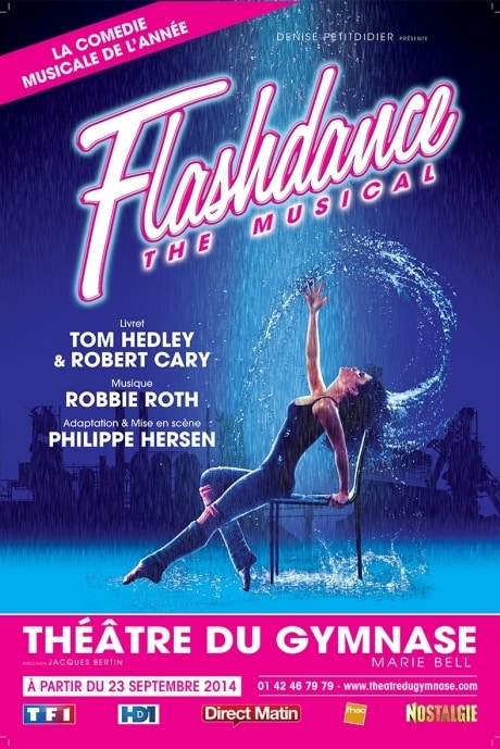 Flashdance en tournée et de retour à Paris