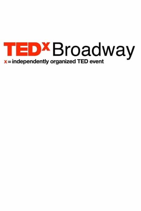 Conférences TEDxBroadway : on en sait plus sur l'édition 2018
