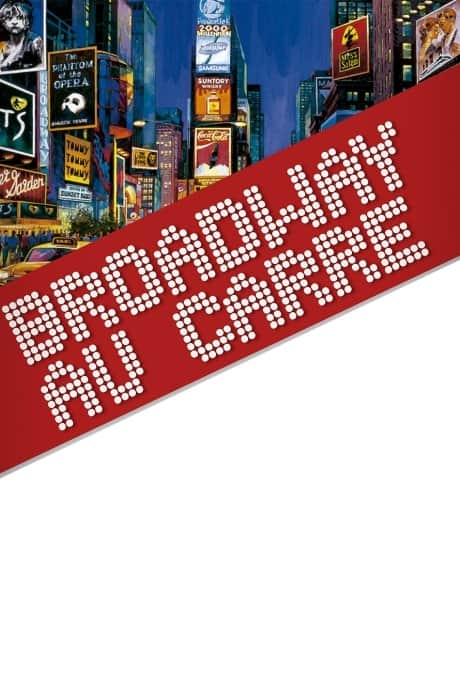 Broadway au Carré