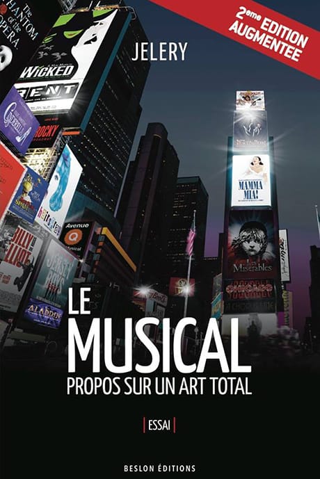 Le Musical - Propos sur un art total