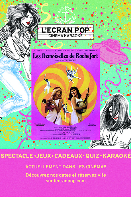 L'Ecran Pop récidive avec Les Demoiselles de Rochefort