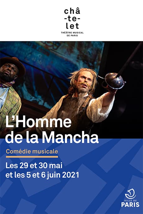 L'Homme de la Mancha au Théâtre du Châtelet