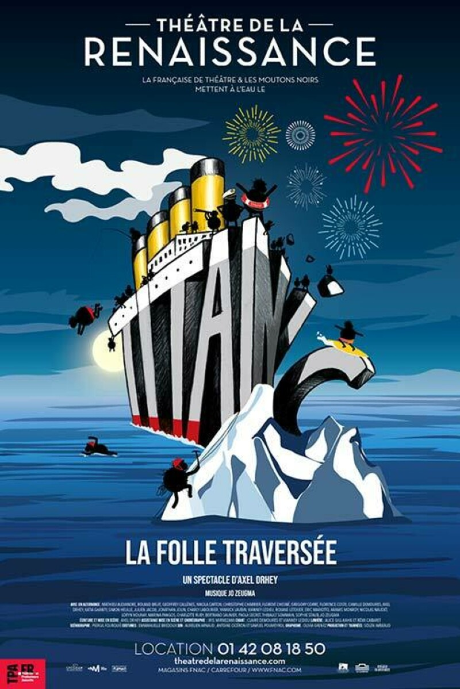 Titanic, la folle traversée au Théâtre de la Renaissance