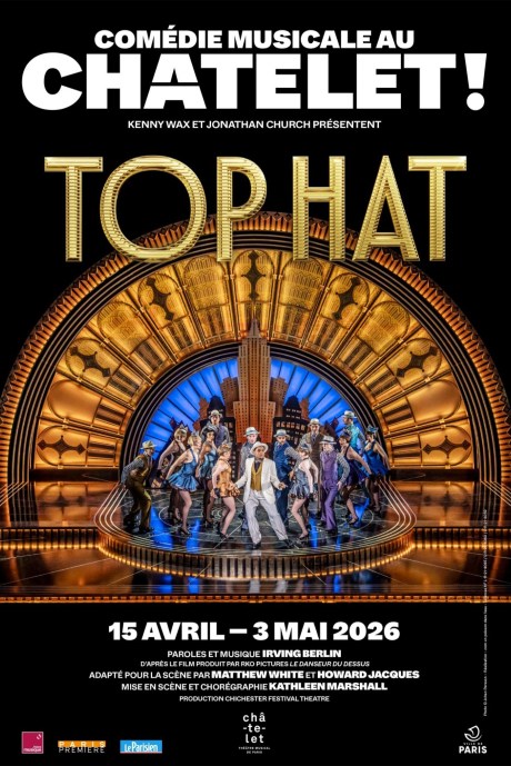 La comédie musicale Top Hat au Théâtre du Châtelet au mois d'avril
