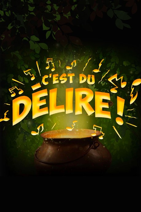 C’est du délire !