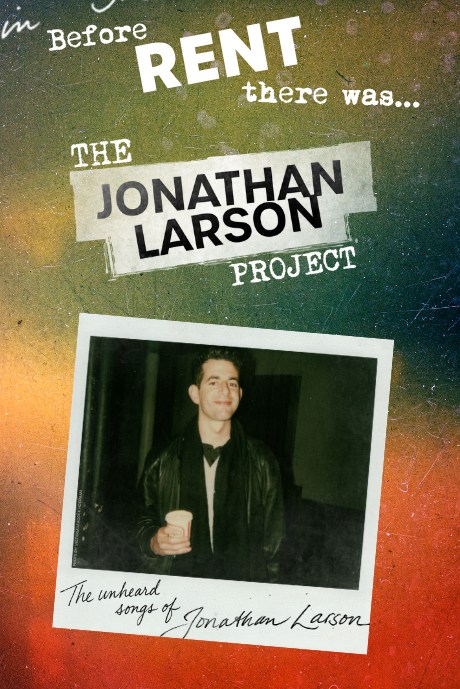 The Jonathan Larson Project