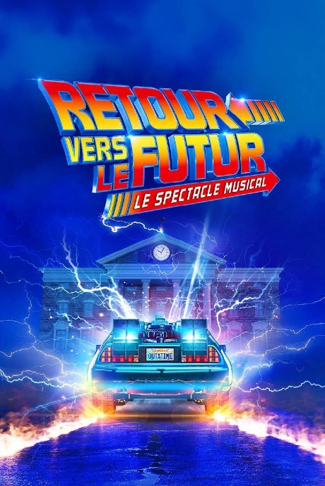 La comédie musicale Retour vers le Futur débarque à Paris